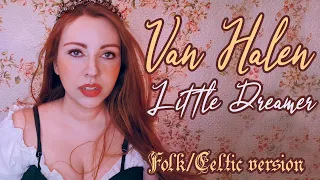 Little Dreamer (Van Halen - Folk/Celtic Cover) - Aline Happ