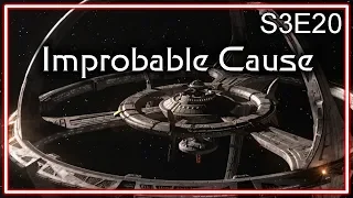 Star Trek Deep Space Nine Ruminations S3E20: Improbable Cause