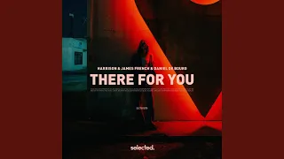 There For You (Extended)