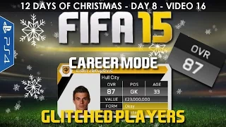 FIFA 15: Career Mode Tutorial - Guide on all the Glitched Players (How to Find Them/List of Them)
