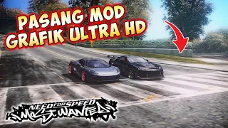 CARA PASANG MOD GRAFIK HD GAME NEED FOR SPEED MOST WANTED 2005 || ULTRA DAN WORK 100%