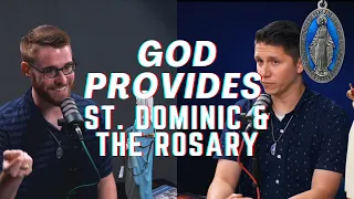 Divine Providence - St. Dominic & The Rosary - More!
