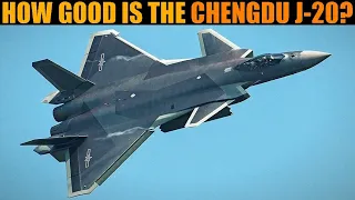 Discussion: How Good Is The 5th Gen Chengdu J-20?