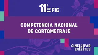 CRFIC11 Competencia Nacional de Cortometraje (trailer oficial)