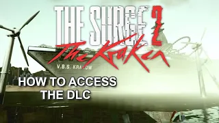 Surge 2 - How to access The Kraken DLC