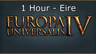 Europa Universalis IV Soundtrack: Eire - 1 Hour Version