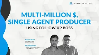 How a multi-million $$ single agent uses Follow Up Boss | Bosses in Action