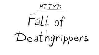 Fall of Deathgrippers