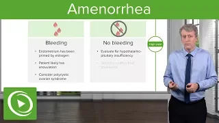 Primary & Secondary Amenorrhea – Pediatrics | Lecturio