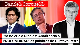 "Yo no crie a Nicolás" Analizando A PROFUNDIDAD las palabras de Gustavo Petro sobre su hijo