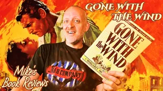 Gone With the Wind by Margaret Mitchell Book Review & Reaction | Still The Great American Novel?