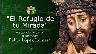 El Refugio de tu Mirada - AM La Sentencia (Jerez)