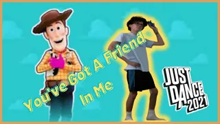 You've Got A Friend in Me - Disney-Pixar's Toy Story - Just Dance 2021/Unlimited