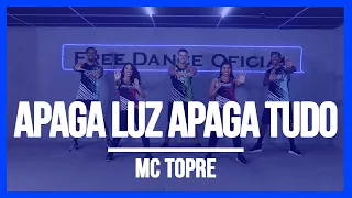 Apaga Luz Apaga Tudo Challenge - MC Topre | Coreografia Dudu Pior Dançarino | Free Dance |#tomadança