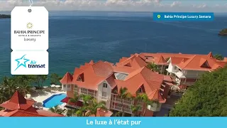 Bahia Principe Luxury Samana