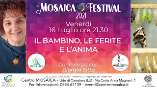 Giorgia Sitta - Il bambino, le ferite e l'anima - Mosaica Festival 2021