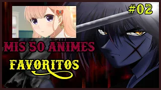 Mis 50 animes favoritos | Del 40 al 31