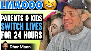 Dhar Mann - Parents & Kids SWITCH LIVES For 24 HOURS ft. @rebeccazamolo [reaction]