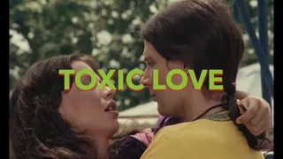 Toxic Love Trailer