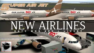 New Airlines Part 6‼️ Super Air Jet A 320 + Livery | New Unmatched Air Traffic Control