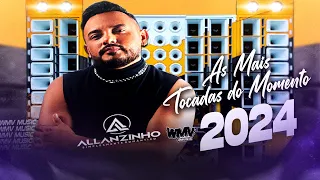 ALLANZINHO 2024 AS MAIS TOCADAS DO MOMENTO | EXPLODIUUUUU || @wmvmusic