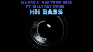 LIL NAS X - OLD TOWN ROAD FT. BILLY RAY CYRUS EXTREME BASS BOOST