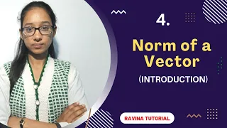 4. Norm of a vector || Introduction
