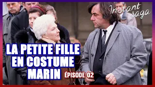 La petite fille en costume Marin - Téléfilm intégral - avec Line RENAUD | ÉPISODE 02