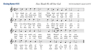 11/21/21 Closing Hymn; Now Thank We All Our God