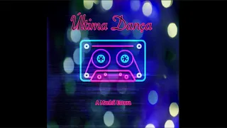 Última Dança - A manhã escura