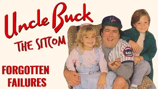Uncle Buck Sitcom | Forgotten Failures