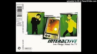 Interactive - Sun Always Shines On TV (Extended Club Mix)