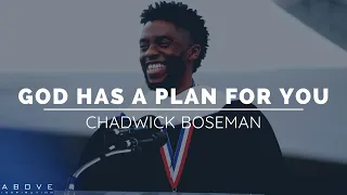 GOD HAS A PLAN FOR YOU | Chadwick Boseman - Inspirational & Motivational Speech