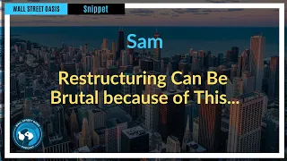 Restructuring Can Be Brutal because of This... | Episode 113 Highlights