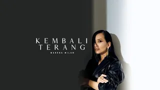 MARSHA MILAN - KEMBALI TERANG [OFFICIAL MUSIC VIDEO]