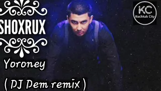 ShoxruxRep - Yoroney  ( Dj Dem remix  ) / ШохрухРеп - Ёроней ( Дж Дем ремикс ) ( music version  )