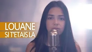 LOUANE - Si t'étais là (Marie Clauzel Cover) (14ans)