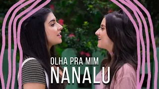 NanaLu - Olha Pra Mim (Videoclipe Oficial)