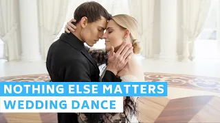 Metallica - Nothing Else Matters | 2nd version | First Dance Choreography  | Wedding Dance ONLINE