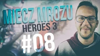 Heroes III Chronicles (Miecz Mrozu) #8
