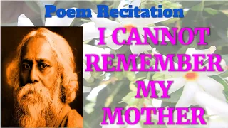 I CANNOT REMEMBER MY MOTHER|ENG Language Resource|RECITE| @easyenglishlessonswithjayasaju