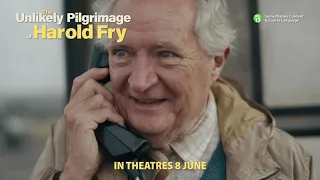 The Unlikely Pilgrimage Of Harold Fry Official Trailer