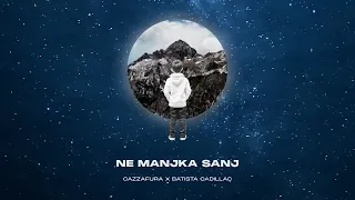 Cazzafura x Batista Cadillac - Ne Manjka Sanj