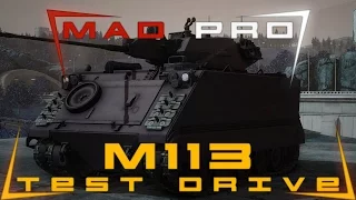 Armored Warfare: M113. TEST DRIVE  [MAD PRO]