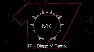 MK - 17 (Diego V Electro Remix) [Electro, House, Future]