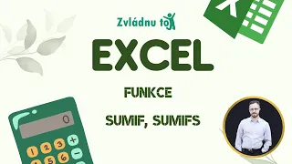 Excel - SUMIF, SUMIFS