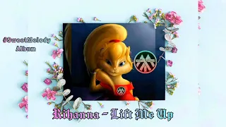 Rihanna - Lift Me Up [Audio] by Tomezz Martommy | Alvin & Chipmunks | Chipettes