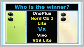 Vivo V29 Lite Vs OnePlus Nord CE 3 Lite Comparison @CompareSmartPhones1