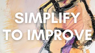 Simplify to Improve | The Magic of Simplifying a Painting (Enhance Your Art)