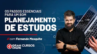 Os passos essenciais para um bom planejamento de estudos com Prof. Fernando Mesquita